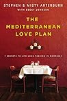 Book cover for The Mediterranean Love Plan: 7 Secrets to Lifelong Passion in Marriage
