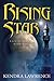 Rising Star: Rain of Stars: Book One (Volume 1)