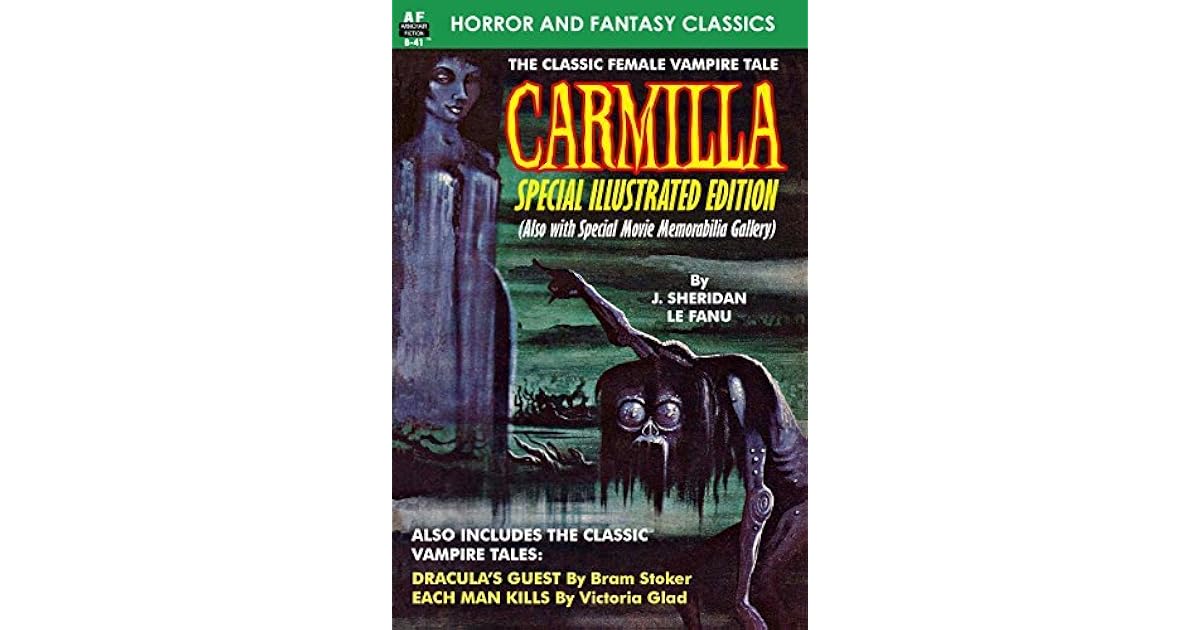 Carmilla: Special Illustrated Edition by J. Sheridan Le Fanu