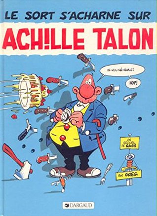 Le sort s'acharne sur Achille Talon (Achille Talon, #22)