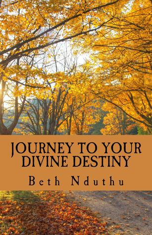 JOURNEY TO YOUR DIVINE DESTINY