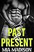 Past & Present by Mia Madison