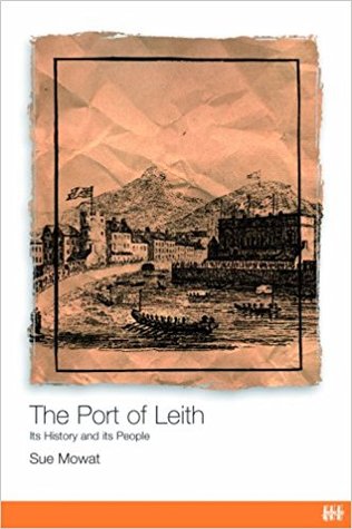 The Port of Leith: Its History and its People