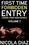 First Time Forbidden Entry - 3 Short Stories Book Bundle Volume 7