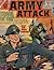 Army Attack: Volume 43 Only One Would Survive!