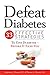 Defeat Diabetes by Stephanie J. Chaney