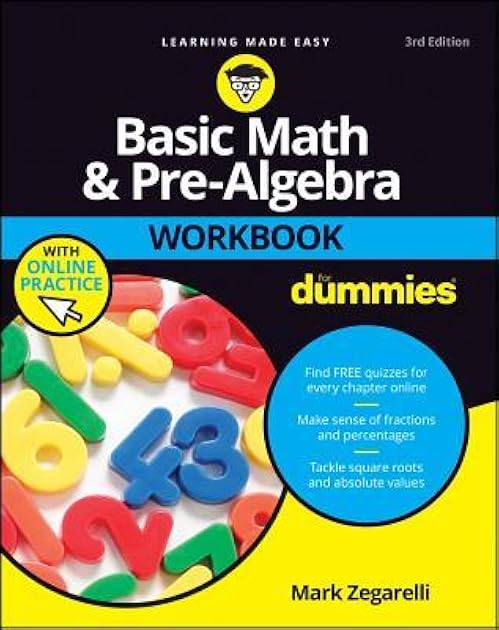 Basic Math & Pre-Algebra Workbook For Dummies with Online Practice (For Dummies (Lifestyle))