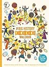 The Big History Timeline Wallbook: Unfold the History of the Universe―from the Big Bang to the Present Day!