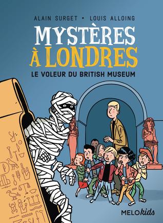 Le voleur du British Museum (Mystères à Londres, #1)