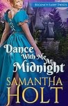 Dance With Me At Midnight by Samantha Holt