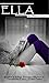 Ella: Ramillete de Relatos,...