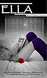 Book cover for Ella: Ramillete de Relatos, Susurros y Alborozos de Transpiración Erótica y Efusión Poética (Spanish Edition)