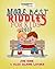 Riddles: More Best Riddles for Kids 2017: Collection of Family Friendly Riddles for Kids!