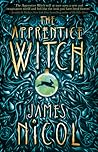 The Apprentice Witch by James  Nicol