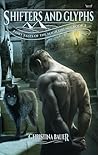Shifters and Glyphs by Christina Bauer
