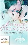 Intimate Strangers by Stephanie    Rose