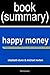 Summary of Happy Money by E...