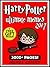 HARRY POTTER: 3000+ Harry Potter Memes and Jokes for Kids 2017 + Free Bonus Inside (Book 113) (Funny Memes 2017 - Ultimate Memes - Memes For Kids - Pikachu Books - Memes Free Bonus)