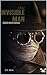 The Invisible Man - Illustrated Edition