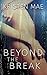 Beyond the Break: (Conch Garden Book 1)
