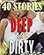 Deep and Dirty! (40 Hot Books of Questionable Encounters - Older Men and Younger Women)