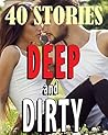 Deep and Dirty! (40 Hot Books of Questionable Encounters - Older Men and Younger Women) Deep and Dirty! (40 Hot Books of Questionable Encounters - Older Men and Younger Women)
