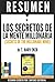 Resumen de "Los Secretos de la Mente Millonaria: Como Dominar El Juego Interior De La Riqueza", de T. Harv Eker (Spanish Edition)