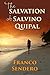 The Salvation of Salvino Quipal: A Novel of Southern California