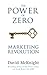 The Power of Zero Marketing Revolution