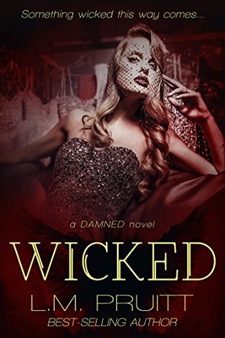 Wicked (Damned Book 2)