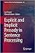Explicit and Implicit Prosody in Sentence Processing: Studies in Honor of Janet Dean Fodor (Studies in Theoretical Psycholinguistics, 46)