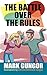 The Battle Over The Rules