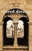 Shared Dreams: Three Palace of Dreams Stories (Tales from The Palace of Dreams)