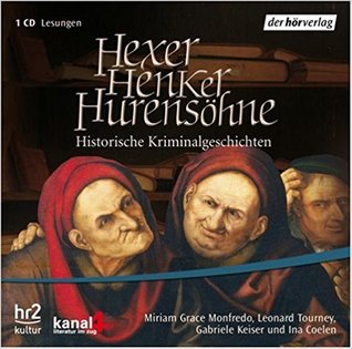 Hexer, Henker, Hurensöhne