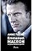 Emmanuel Macron, un jeune homme si parfait by Anne Fulda