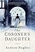 The Coroner's Daughter