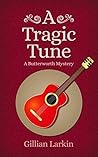 A Tragic Tune (Butterworth Mystery, #6)