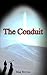 The Conduit