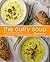 The Curry Soup Cookbook: A ...