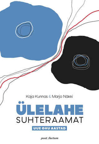 Ülelahe suhteraamat. Uue ohu aastad