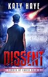 Dissent (Echoes of Earth, #2)