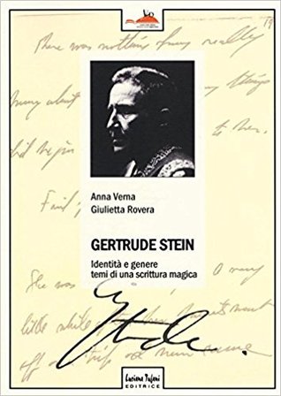 Gertrude Stein: Identità e genere. Temi di una scrittura magica