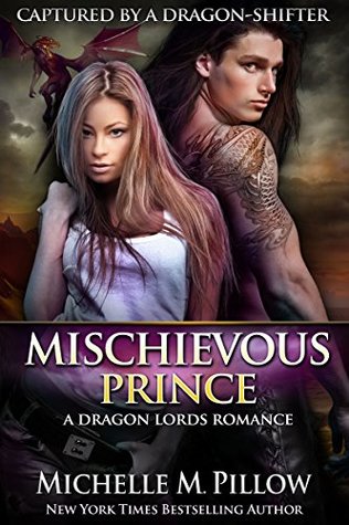 Mischievous Prince (Captured by a Dragon-Shifter, #5)