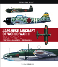 Japanese Aircraft of World War II: Technical Guide 1937-1945 (Hardcover)