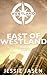 East of Westland (Westland, # 1)