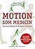 Motion som medicin