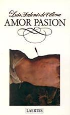 Portada de Amor Pasión, de Luis Antonio de Villena