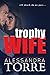 Trophy Wife (The Dumont Dia...