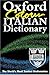 The Oxford Colour Italian Dictionary