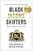 Black Income Shifters: Shift Your Cashflow From Red To Black